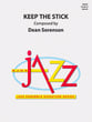 Keep the Stick Jazz Ensemble sheet music cover